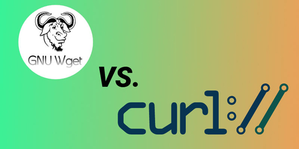 cURL與wget：你應該選用哪一個？